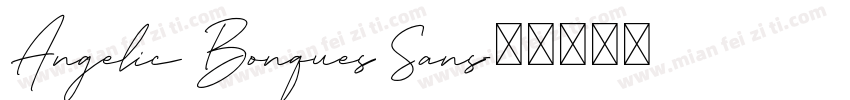 Angelic Bonques Sans字体转换